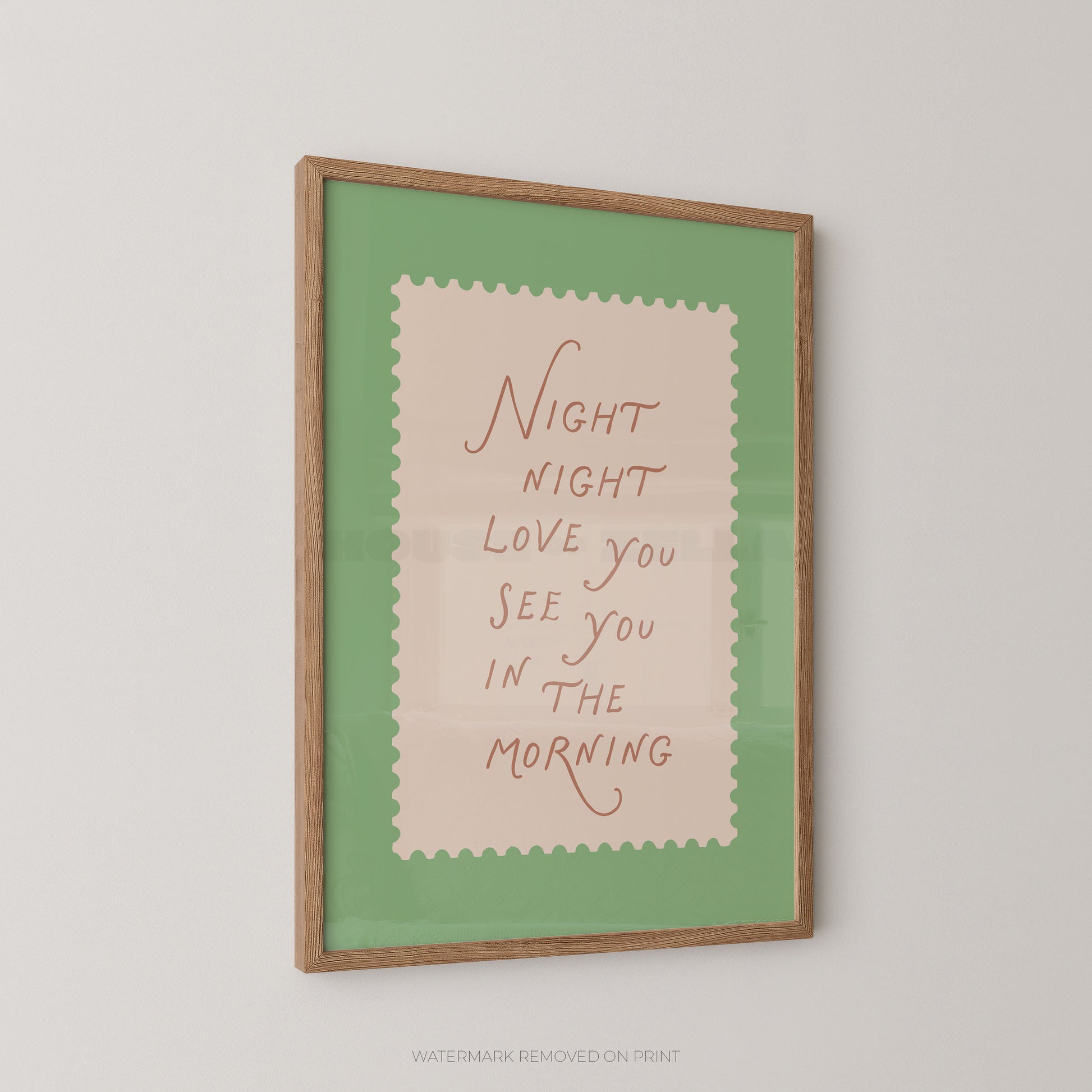 Framed artwork with text 'Night night love you see you in the morning' on a green background