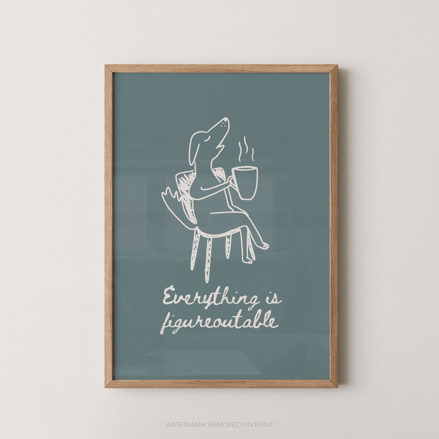 Framed artwork with a dog holding a coffee cup and text on a teal background