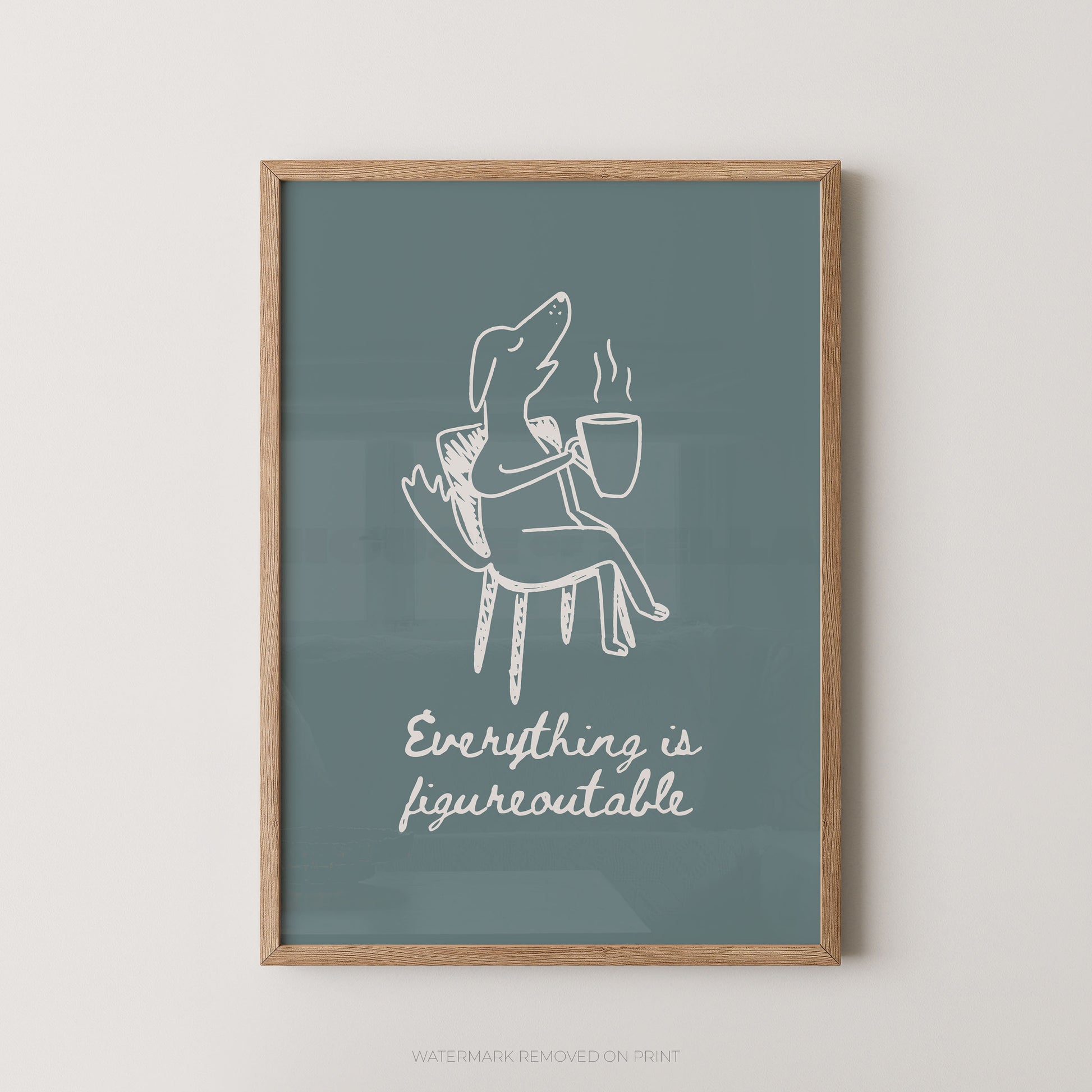 Framed artwork with a dog holding a coffee cup and text on a teal background