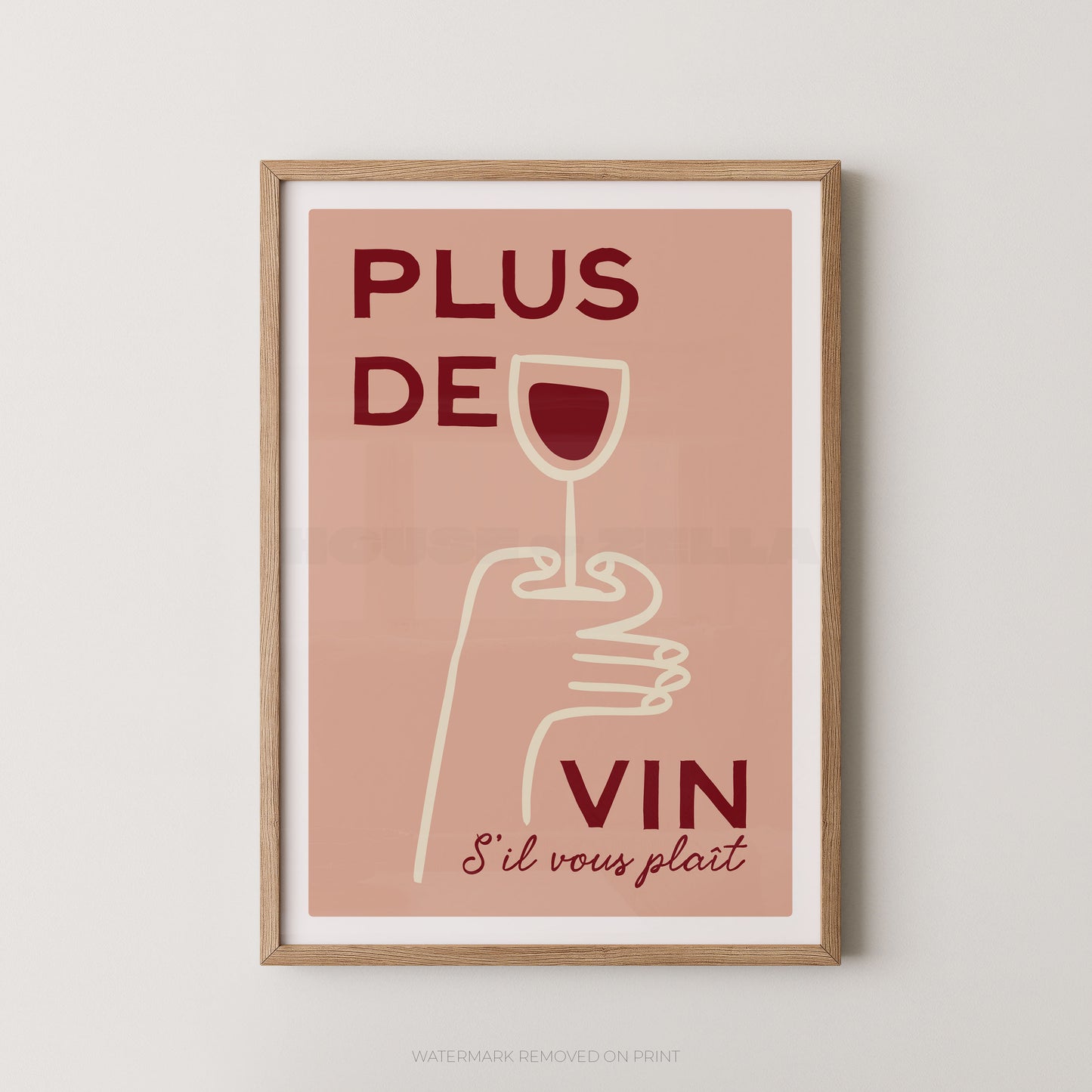 Framed poster with a hand holding a wine glass and text on a beige background