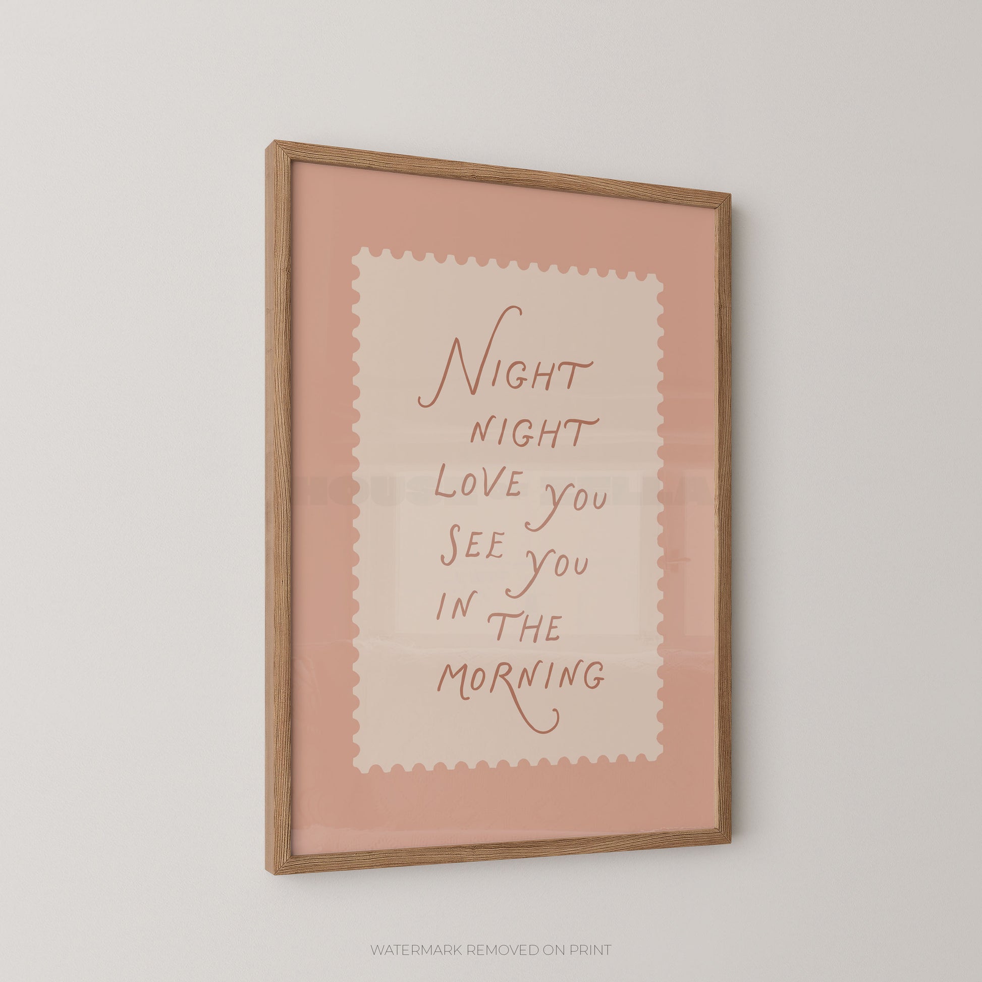 Framed print with 'Night night love you see you in the morning' text on a pink background
