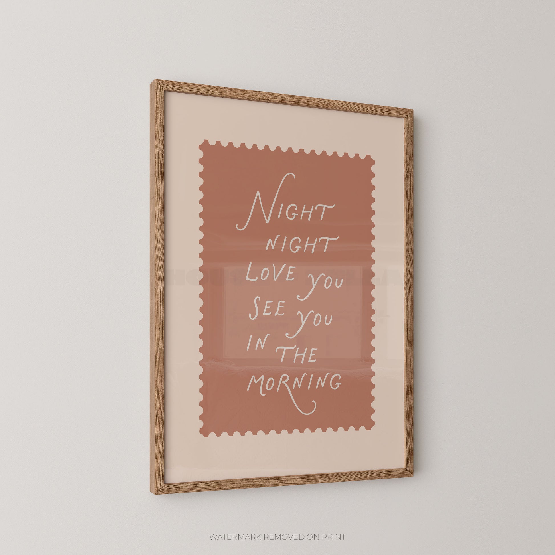 Framed print with 'Night night, love you see you in the morning' text on a beige background