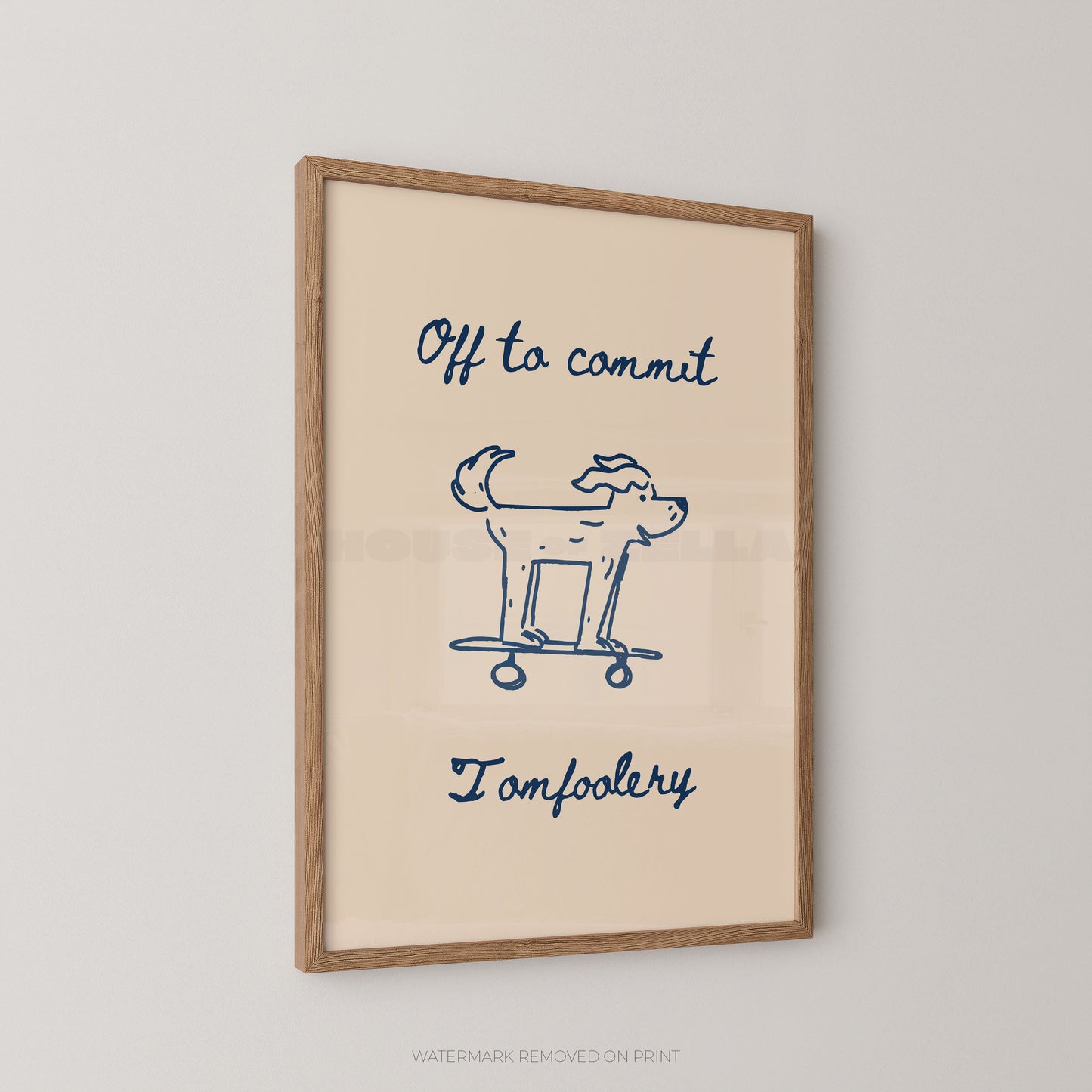 Framed artwork with a dog illustration and text on a beige background