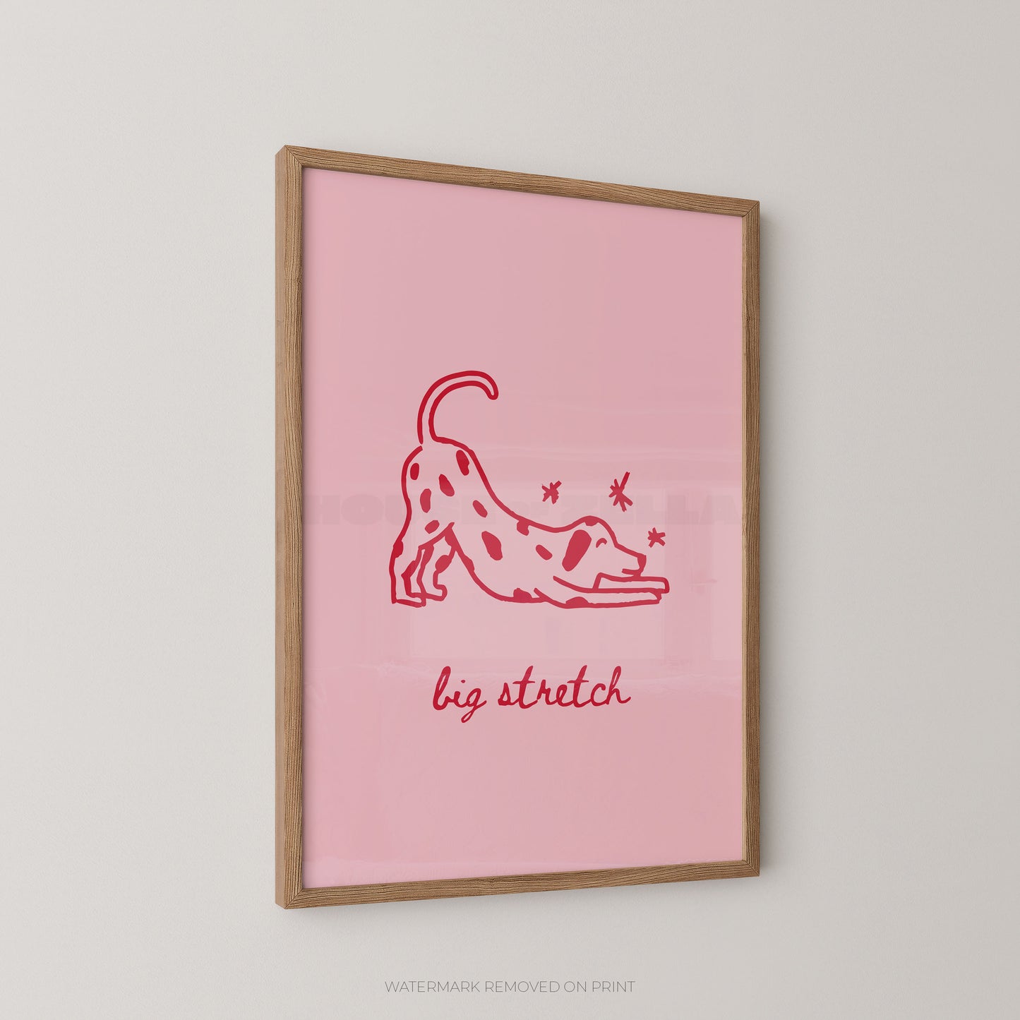 Framed pink poster with a red dog illustration and 'big stretch' text on a light gray background
