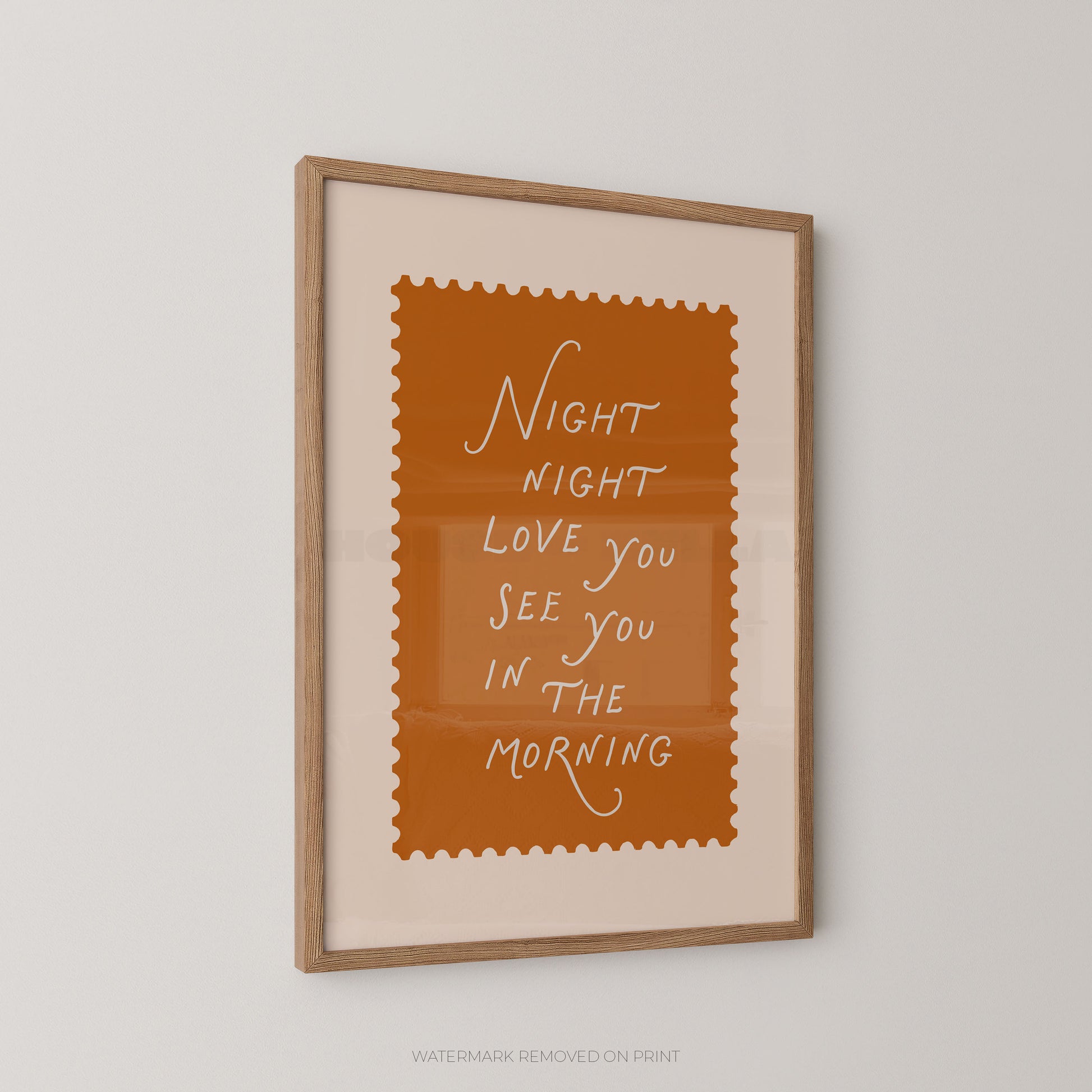 Framed print with 'Night night, love you see you in the morning' text on a beige background