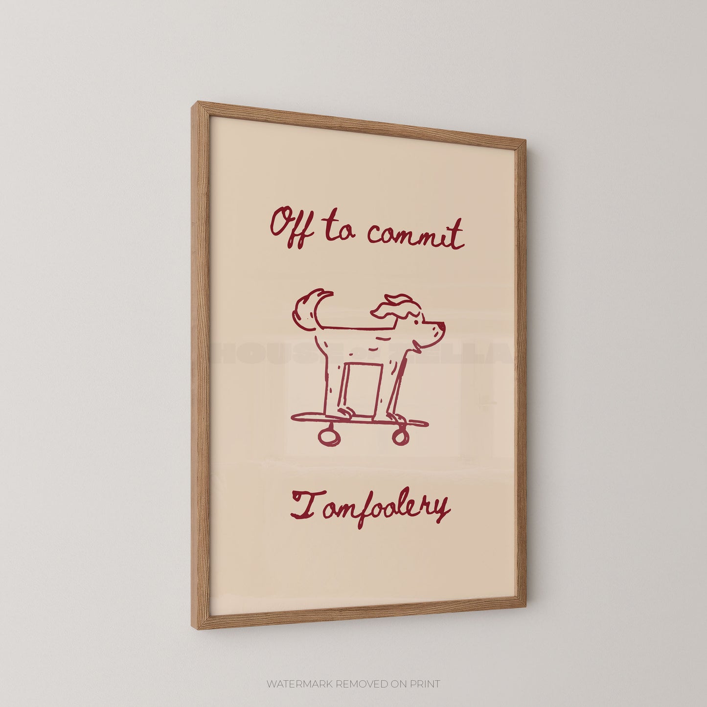 Framed artwork with a dog illustration and text on a beige background