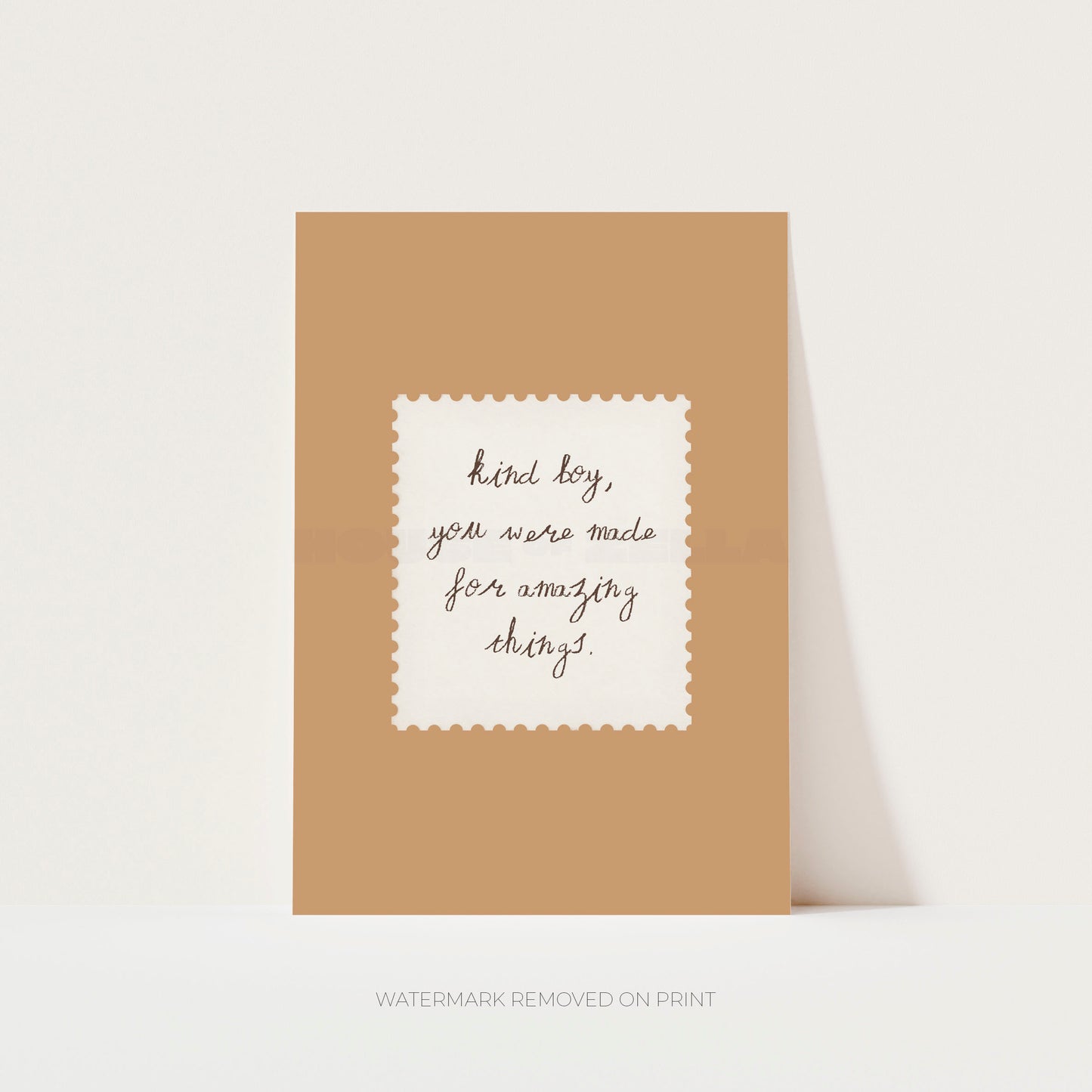Motivational poster saying "Kind boy, you were made for amazing things" on a Camel Brown background