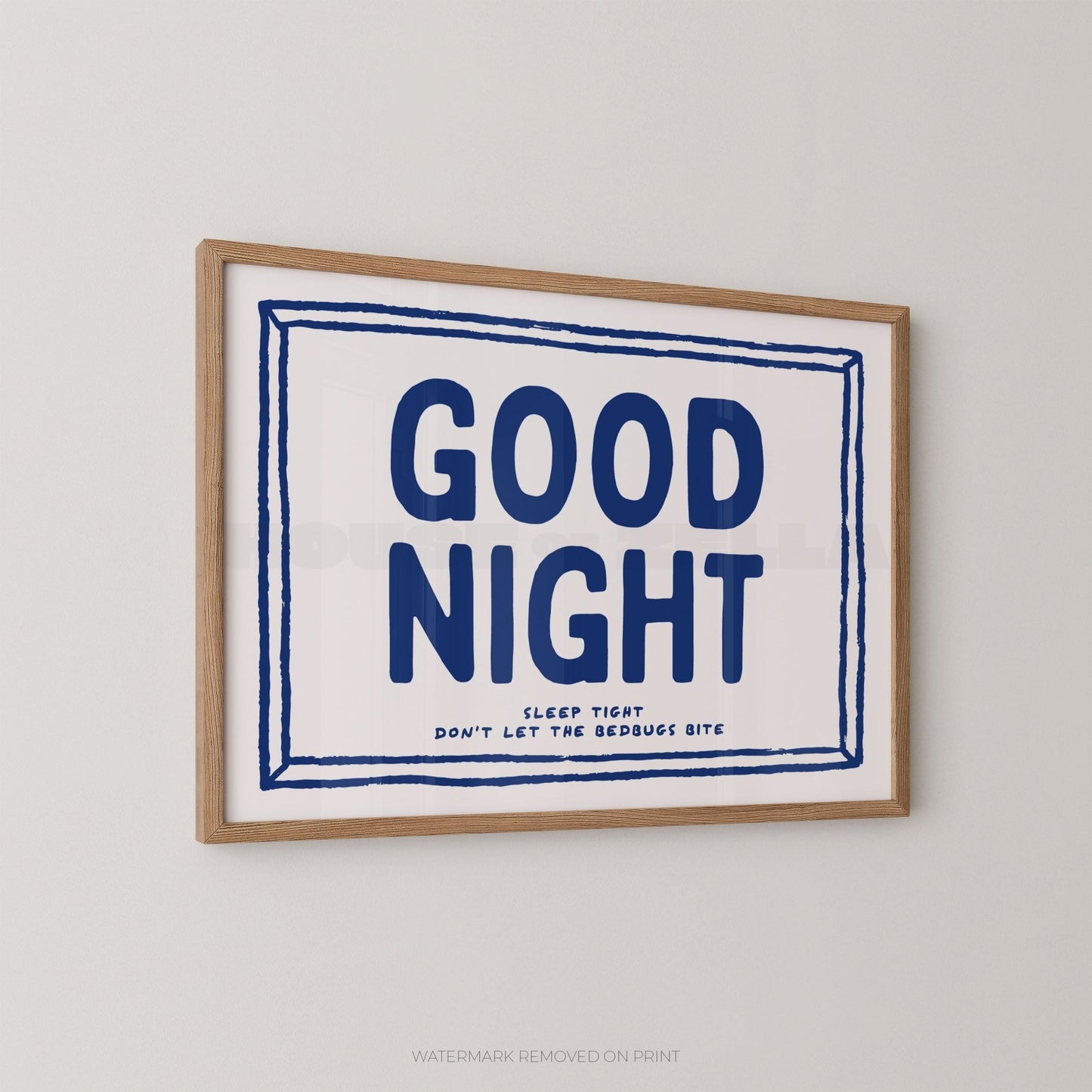 Good Night Sleep Tight - Wall Art Print - House of Zella