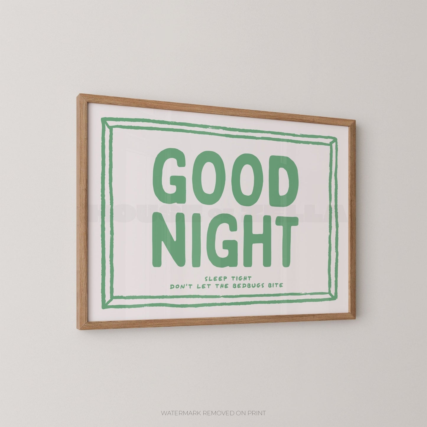 Good Night Sleep Tight - Wall Art Print - House of Zella