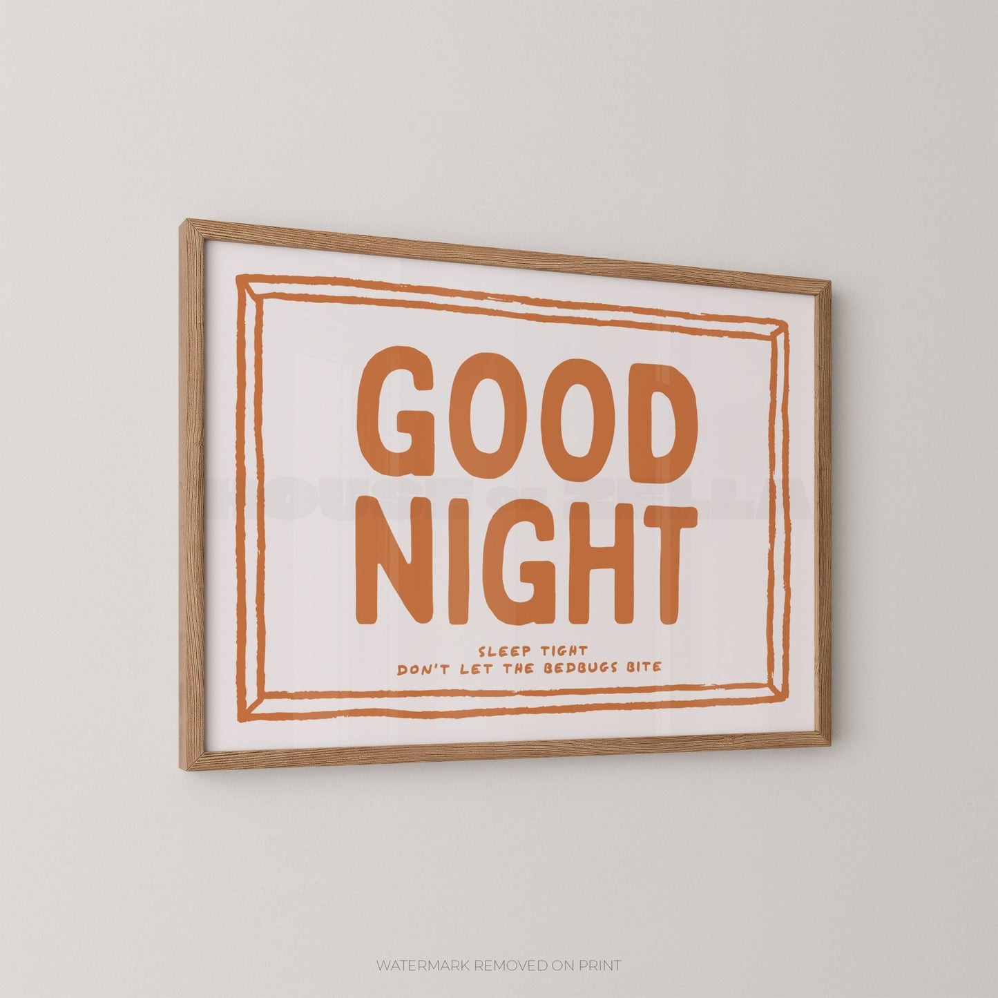 Good Night Sleep Tight - Wall Art Print - House of Zella
