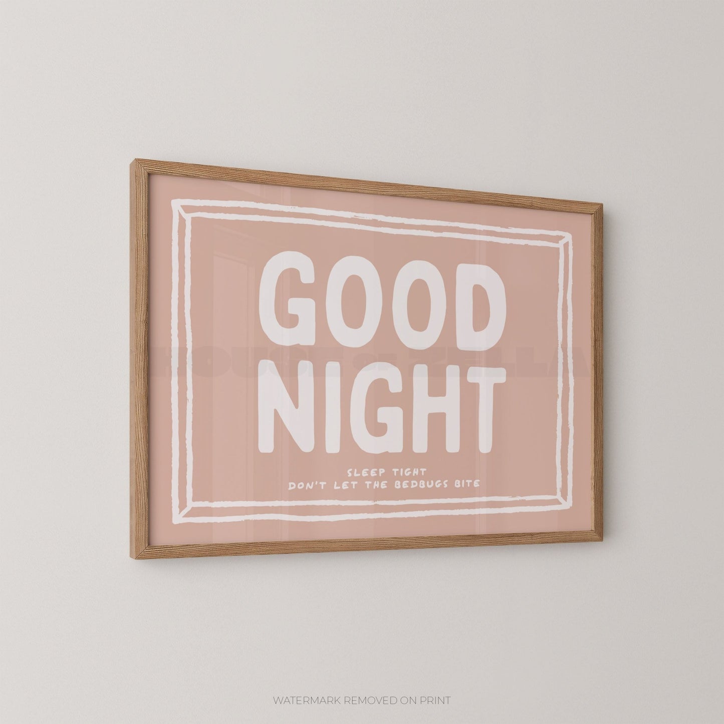 Good Night Sleep Tight - Wall Art Print - House of Zella