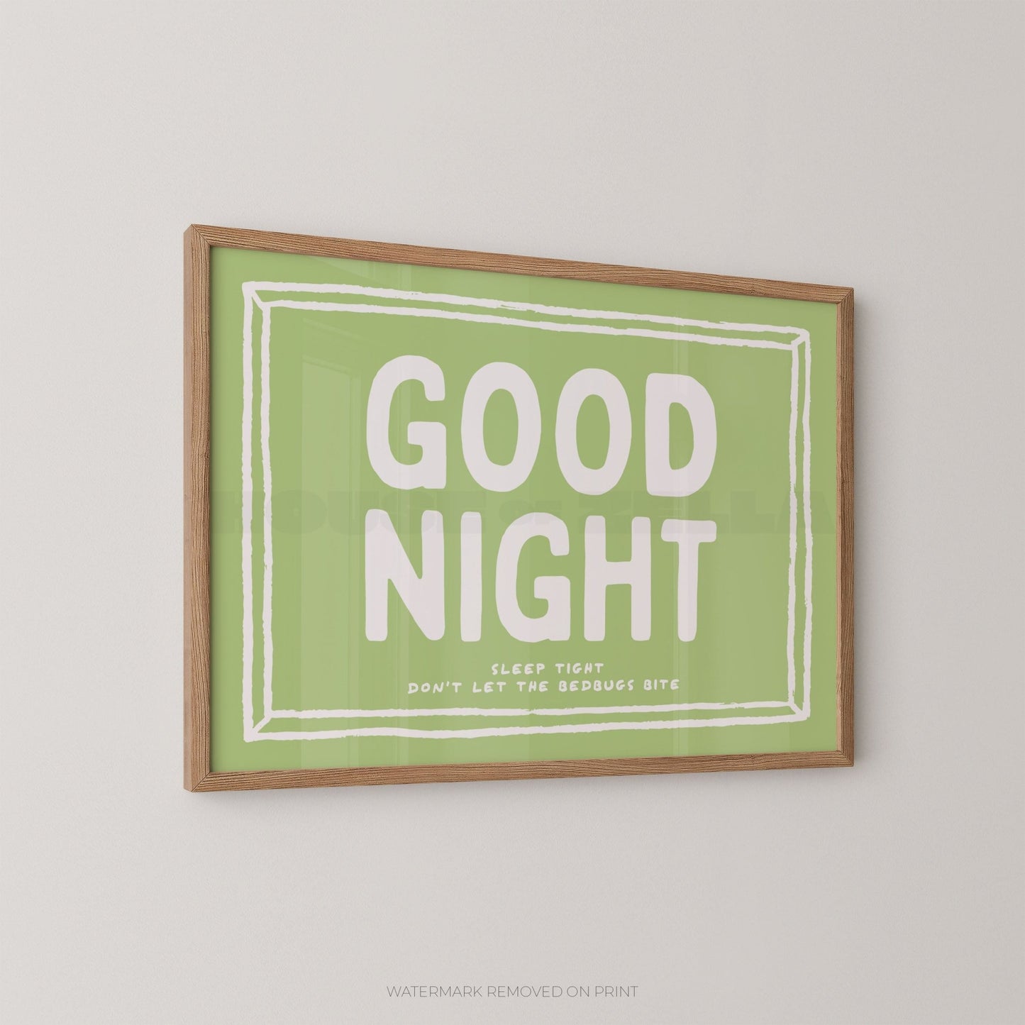 Good Night Sleep Tight - Wall Art Print - House of Zella