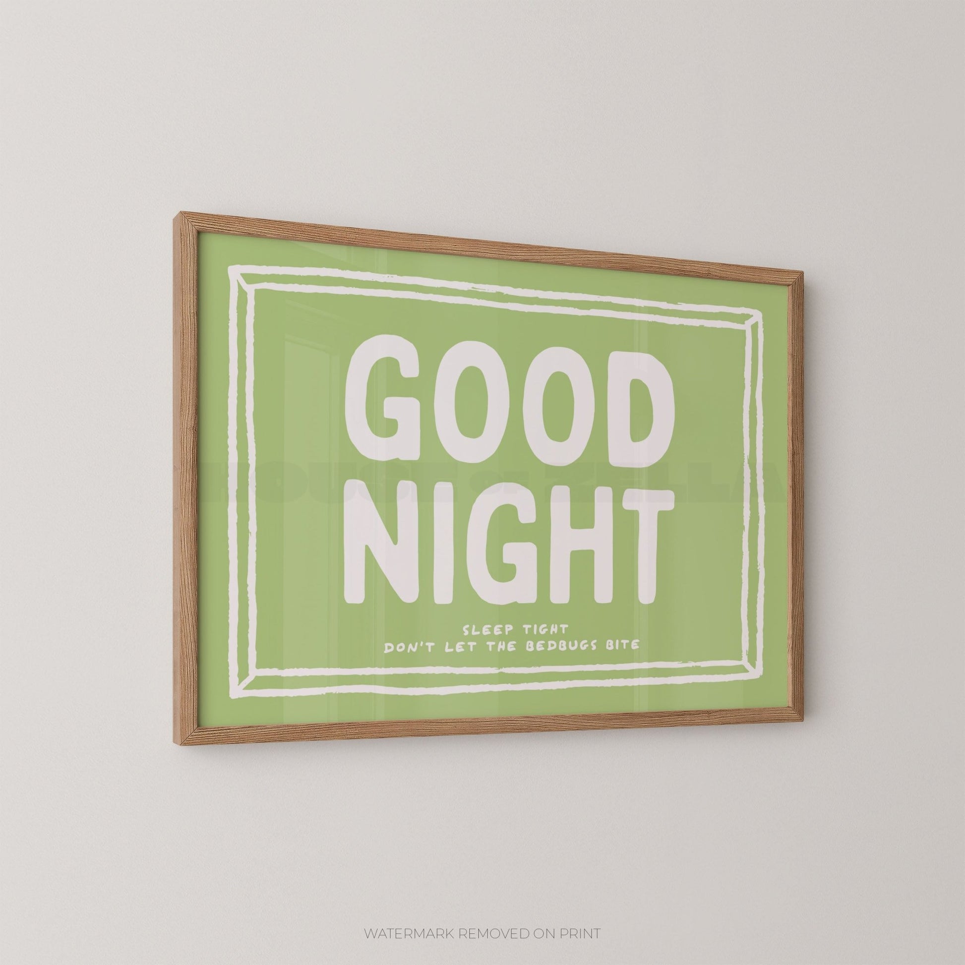 Good Night Sleep Tight - Wall Art Print - House of Zella