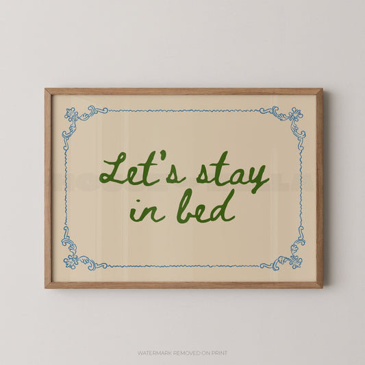 Let's Stay In Bed - Wall Art Print - House of Zella