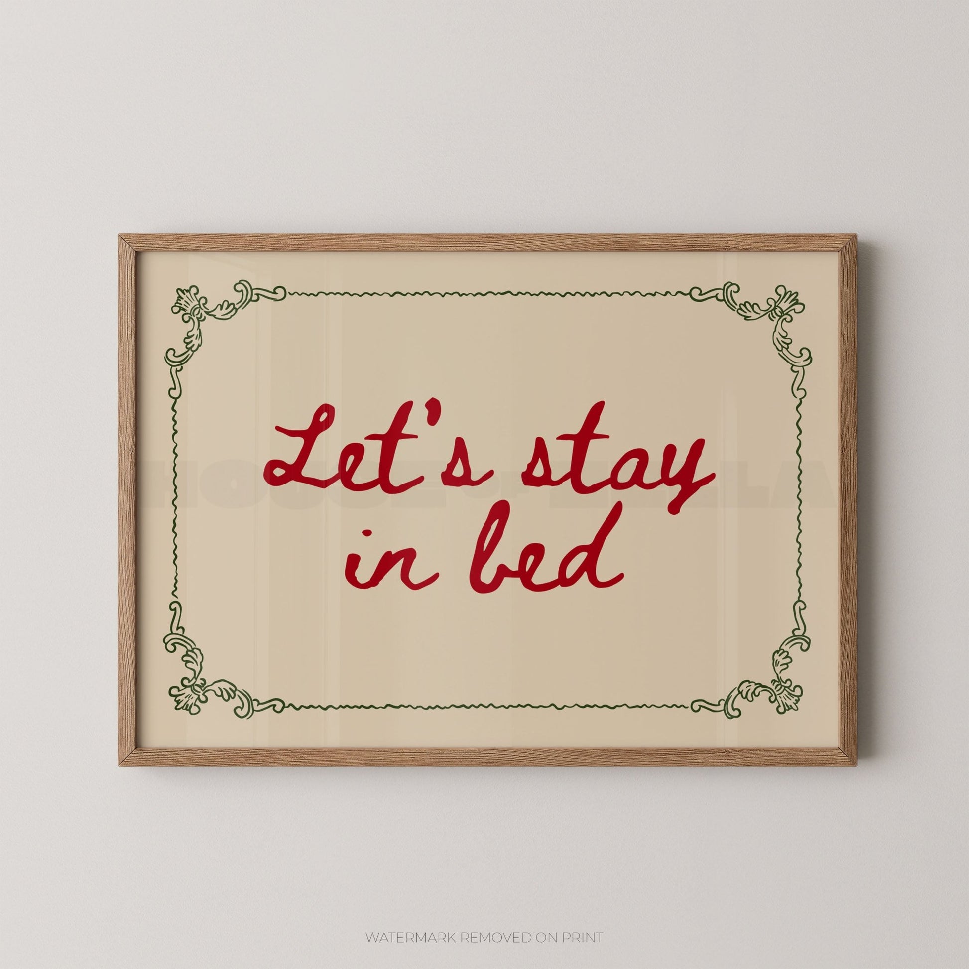 Let's Stay In Bed - Wall Art Print - House of Zella