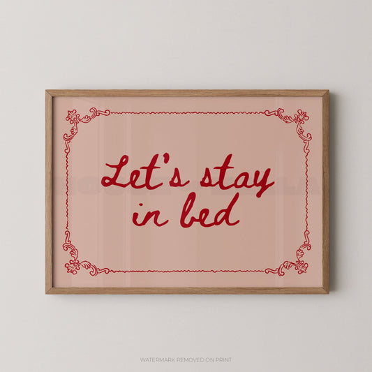 Let's Stay In Bed - Wall Art Print - House of Zella