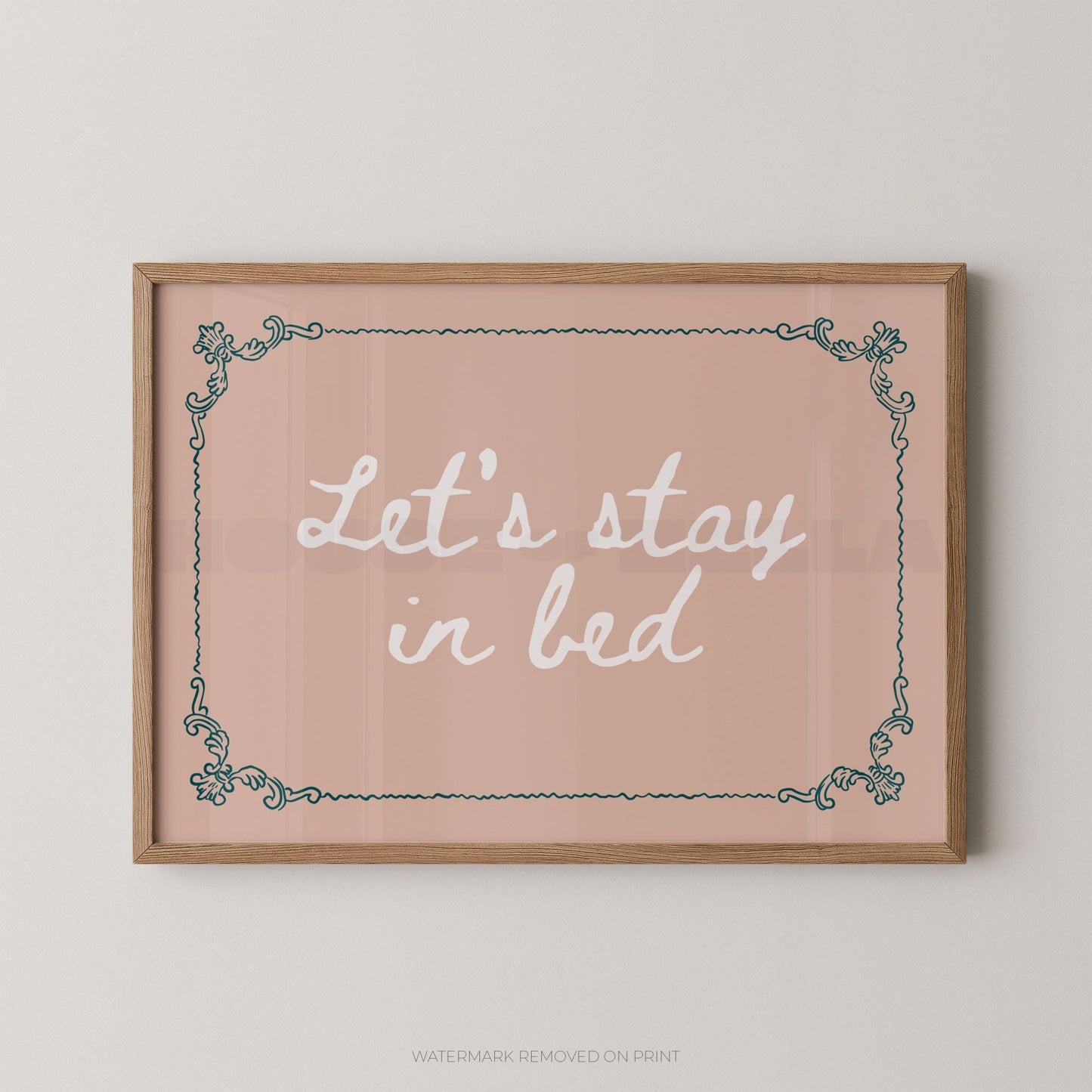Let's Stay In Bed - Wall Art Print - House of Zella