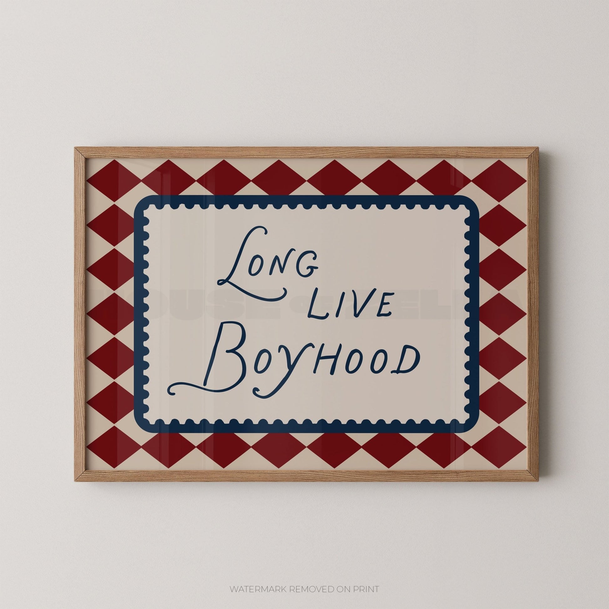 Long Live Boyhood - Wall Art Print - House of Zella
