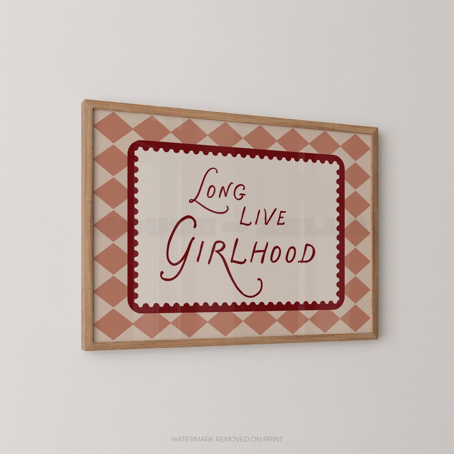 Long Live Girlhood - Wall Art Print - House of Zella