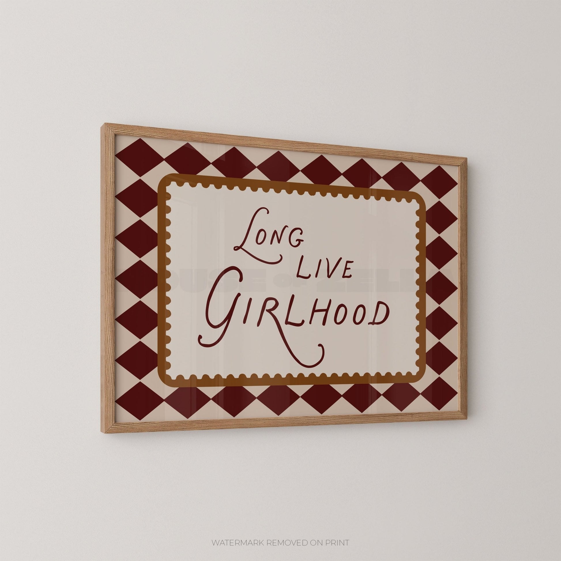 Long Live Girlhood - Wall Art Print - House of Zella
