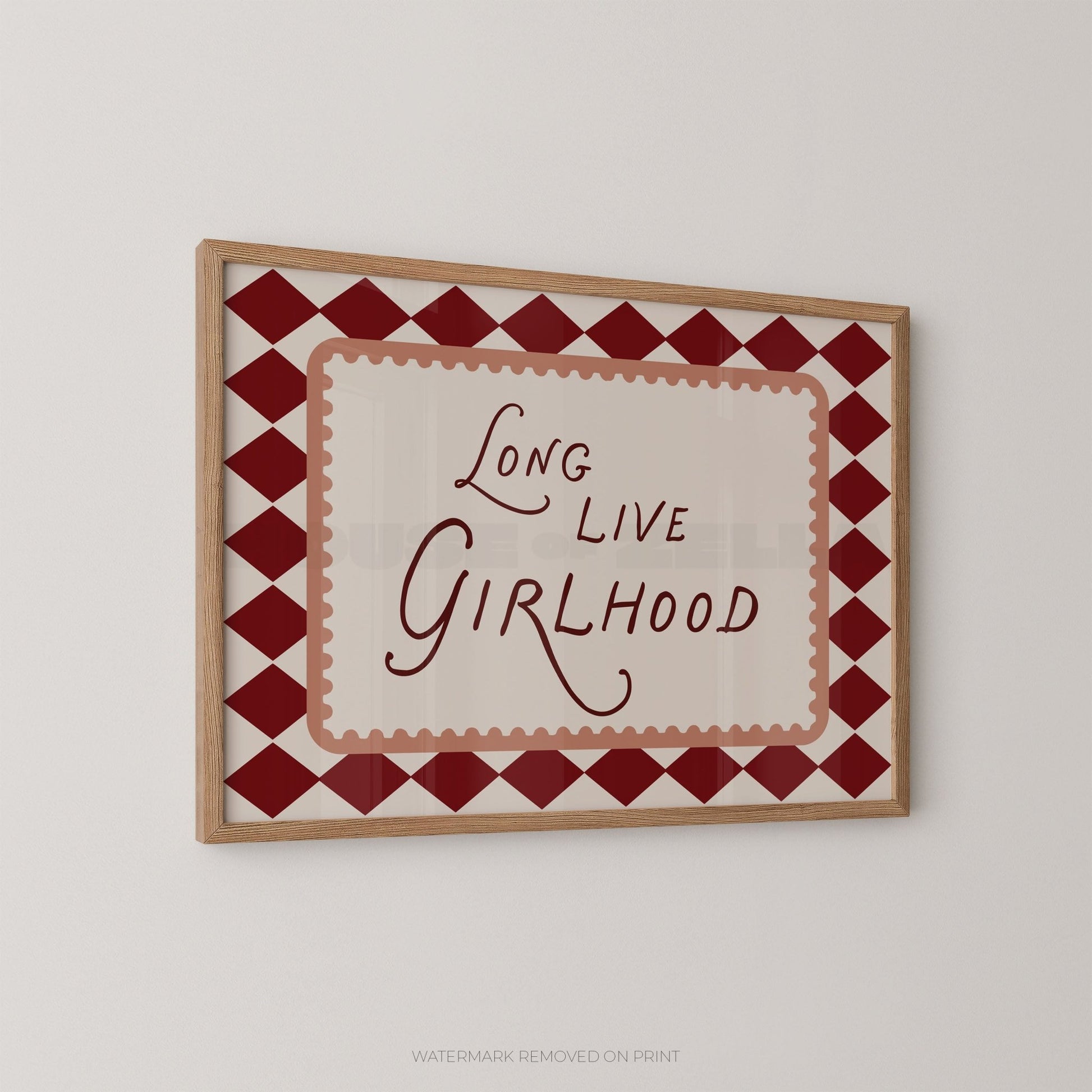 Long Live Girlhood - Wall Art Print - House of Zella