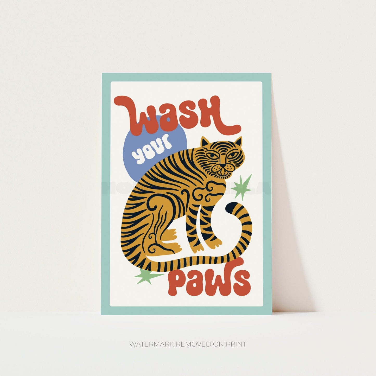 Poster with a tiger illustration and text 'Wash your paws' on a light blue background